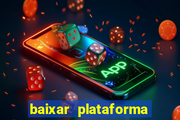 baixar plataforma 234 vip